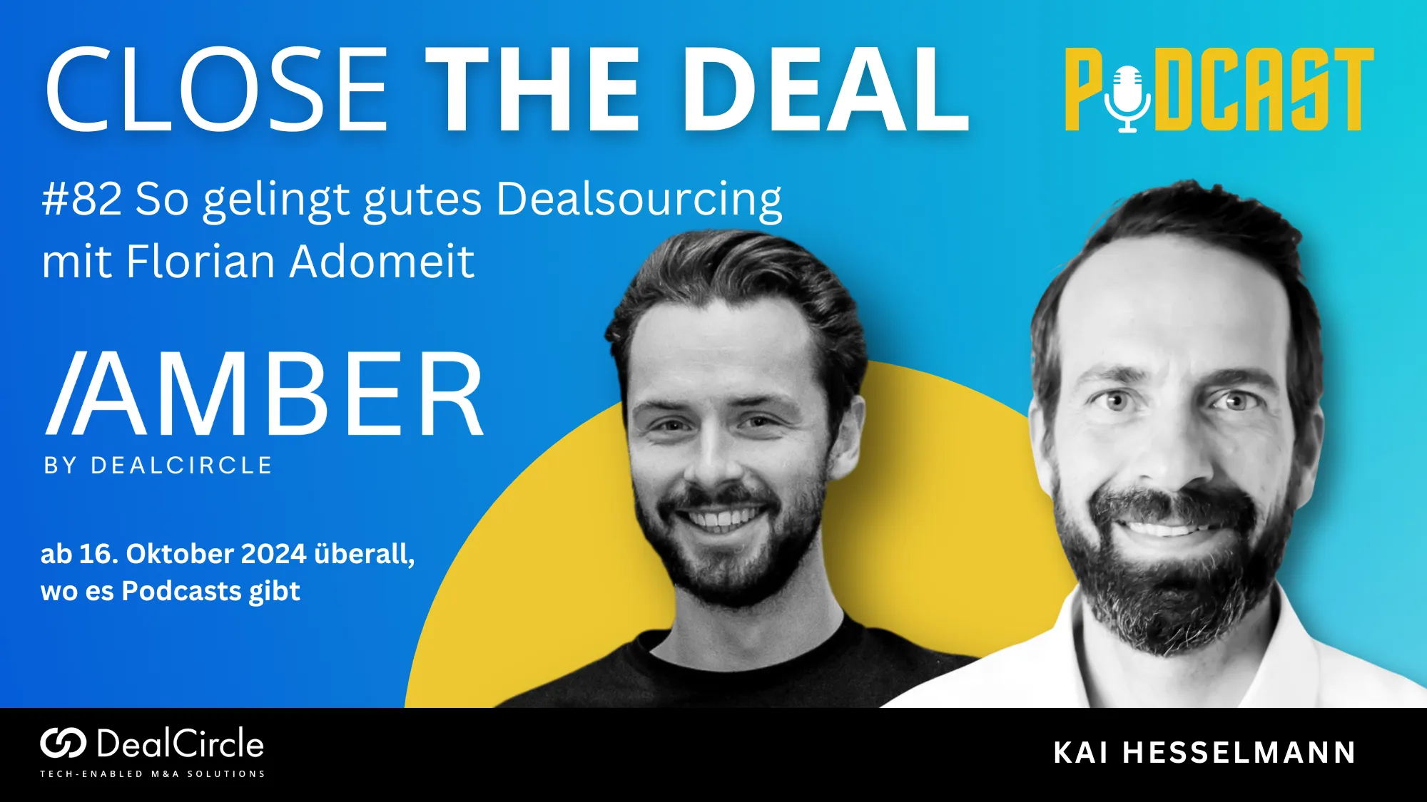 CLOSE THE DEAL 82: So gelingt gutes Dealsourcing